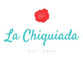 LA CHIQUIADA EST. 2020 logo
