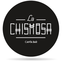 LA CHISMOSA CANTA BAR logo