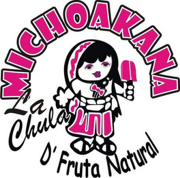 LA CHULA MICHOAKANA D'FRUTA NATURAL logo