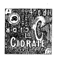 LA CIDRAIE CIDRE BLOND MAISON FONDEE EN SERVIR FRAIS logo