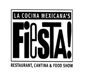 LA COCINA MEXICANA'S FIESTA! RESTAURANT, CANTINA & FOOD SHOW logo