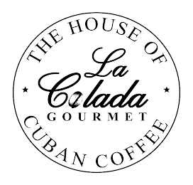 LA COLADA GOURMET THE HOUSE OF CUBAN COFFEE logo