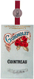 LA COLLECTION D'EDOUARD GUIGNOLET COINTREAU logo