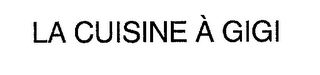 LA CUISINE A GIGI logo