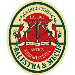 LA DECOTTOPIA BALESTRA & MECH DAL 1911 ANTICA ERBORISTERIA BALESTRA & MECH logo