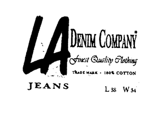 LA DENIM COMPANY FINEST QUALITY CLOTHING 100% COTTON JEANS logo