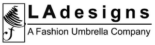 LA DESIGNS A FASHION UMBRELLA COMPANY logo