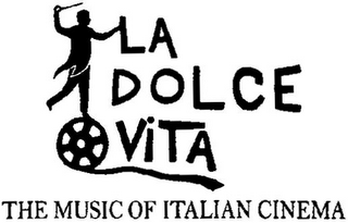 LA DOLCE VITA THE MUSIC OF ITALIAN CINEMA logo