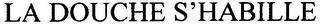 LA DOUCHE S'HABILLE logo