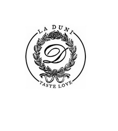 LA DUNI D TASTE LOVE logo