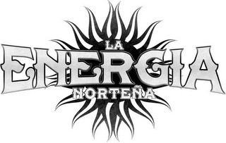 LA ENERGIA NORTENA