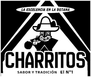 LA EXCELENCIA EN LA BOTANA CHARRITOS SABOR Y TRADICIÓN EL NO 1 logo