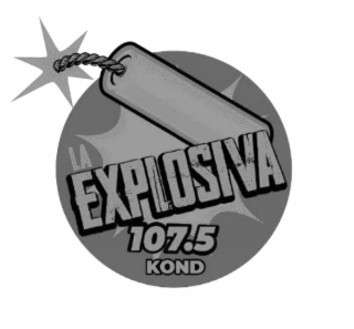 LA EXPLOSIVA 107.5 KOND logo