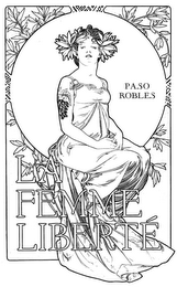 LA FEMME LIBERTE PASO ROBLES