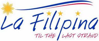 LA FILIPINA TIL THE LAST STRAND logo
