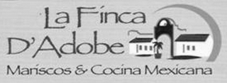 LA FINCA D'ADOBE MARISCOS & COCINA MEXICANA logo