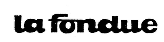 LA FONDUE logo