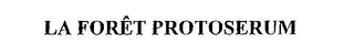 LA FORET PROTOSERUM logo