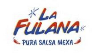 LA FULANA PURA SALSA MEXA logo
