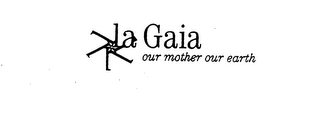LA GAIA OUR MOTHER OUR EARTH logo