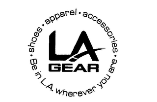 LA GEAR SHOES APPAREL ACCESSORIES BE IN L.A. WHEREVER YOU ARE logo