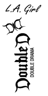 L.A. GIRL DOUBLE D DD DOUBLE DRAMA logo