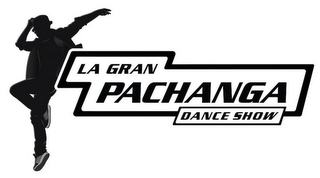 LA GRAN PACHANGA DANCE SHOW logo