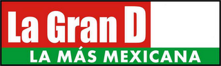 LA GRAND LA MÁS MEXICANA logo