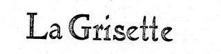 LA GRISETTE logo