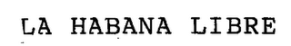 LA HABANA LIBRE logo