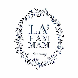 LA' HAM MAM FINE LIVING logo