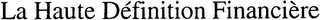 LA HAUTE DÉFINITION FINANCIÈRE logo
