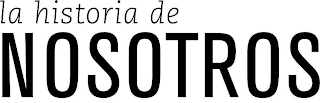 LA HISTORIA DE NOSOTROS logo