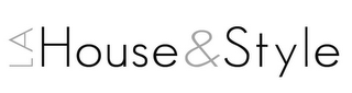 LA HOUSE & STYLE logo