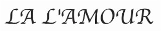 LA L'AMOUR