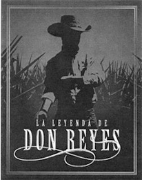LA LEYENDA DE DON REYES logo