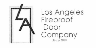 LA LOS ANGELES FIREPROOF DOOR COMPANY SINCE 1910 logo