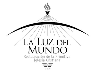 LA LUZ DEL MUNDO RESTAURACIO'N DE LA PRIMITIVA IGLESIA CRISTIANA EF 2:20 logo