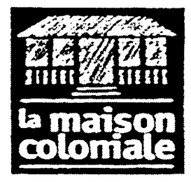 LA MAISON COLONIALE logo