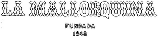 LA MALLORQUINA FUNDADA 1848 logo
