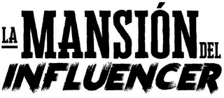 LA MANSIÓN DEL INFLUENCER logo