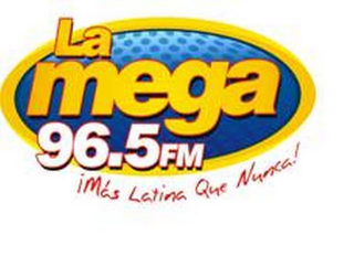 LA MEGA 96.5FM !MAS LATINA QUE NUNCA! logo