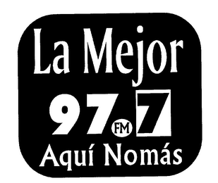 LA MEJOR AQUI NO MAS 97.7 FM logo