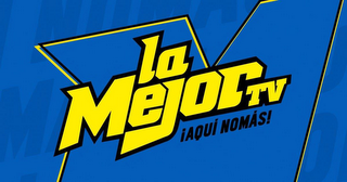 LA MEJORTV AQUI NOMAS! logo