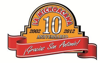 LA MICHOACANA 10 ANIVERSARIO 2002-2012 ¡GRACIAS SAN ANTONIO! logo
