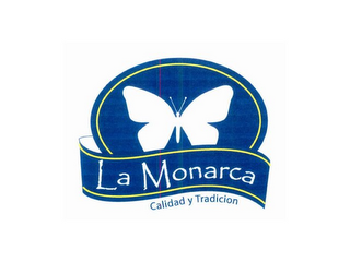 LA MONARCA CALIDAD Y TRADICION logo