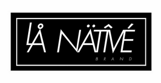 LA NATIVE BRAND logo