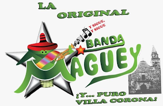LA ORIGINAL BANDA MAGUEY !Y... PURO VILLA CORONA! Y SIGUE, Y SIGUE logo