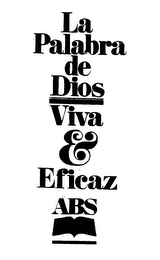 LA PALABRA DE DIOS VIVA & EFFICAZ ABS logo