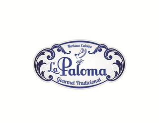 LA PALOMA GOURMET TRADICIONAL MEXICAN CUISINE logo